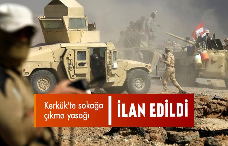 Kerkük'te sokağa çıkma yasağı ilan edildi