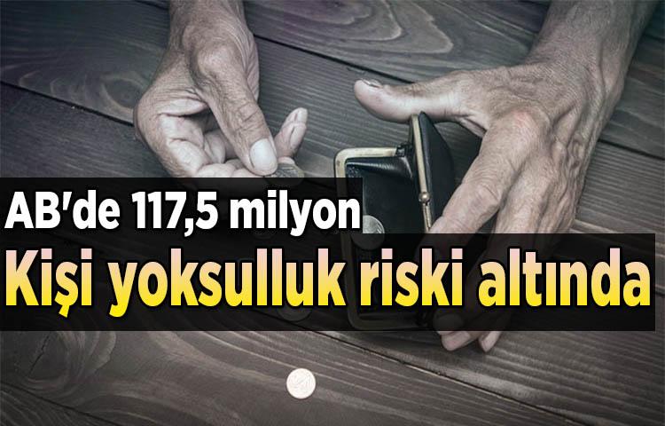 AB'de 117,5 milyon kişi yoksulluk riski altında