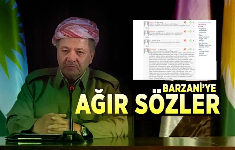 Barzani’ye ağır sözler