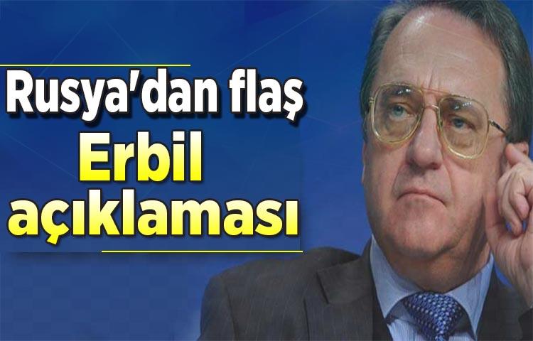 Rusya'dan flaş Erbil açıklaması!