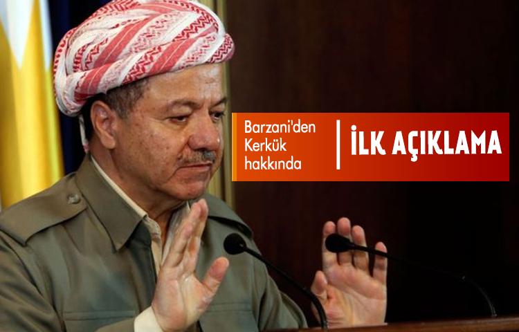 Barzani'den Kerkük hakkında ilk açıklama
