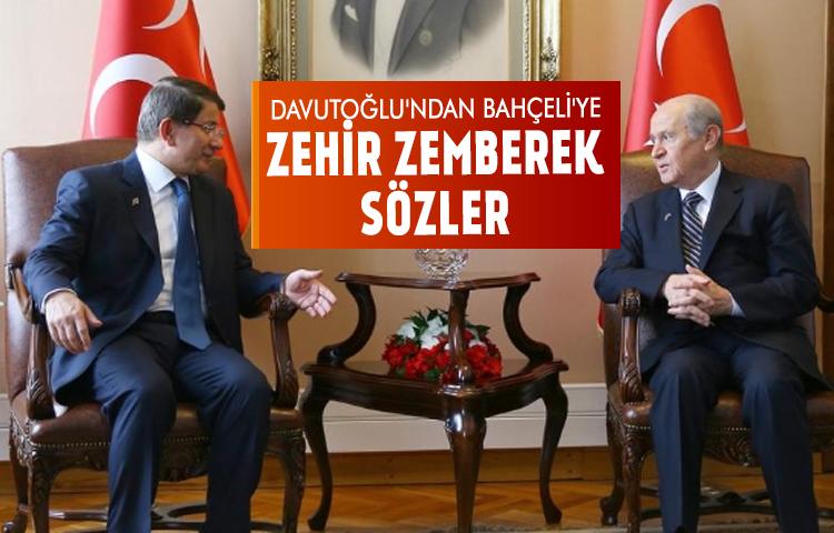 Davutoğlu'ndan Bahçeli'ye zehir zemberek sözler!