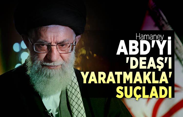 Hamaney, ABD'yi 'DEAŞ'ı yaratmakla' suçladı
