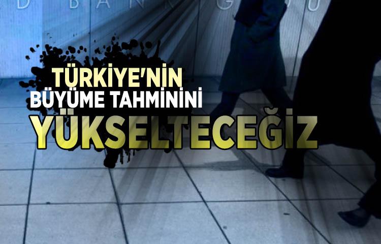 Dünya Bankası 'Türkiye' tahminini açıkladı