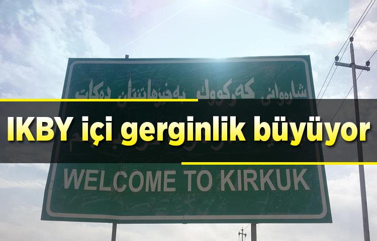 IKBY içi gerginlik büyüyor