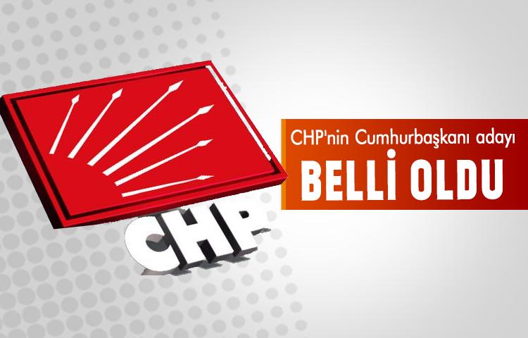 CHP'nin Cumhurbaşkanı adayı belli oldu