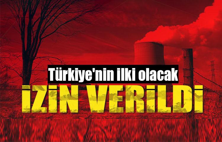 İzin verildi! Türkiye'nin ilki olacak