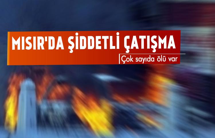 Mısır'da şiddetli çatışma