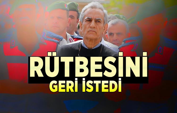 Akın Öztürk rütbesini geri istedi