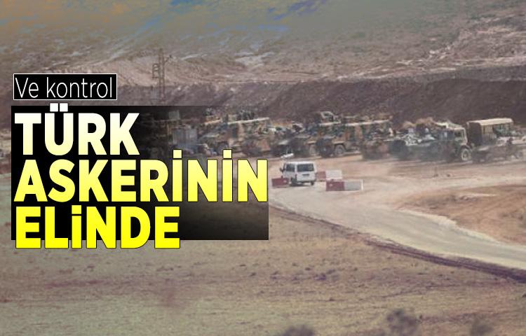 Ve kontrol Türk askerinin elinde