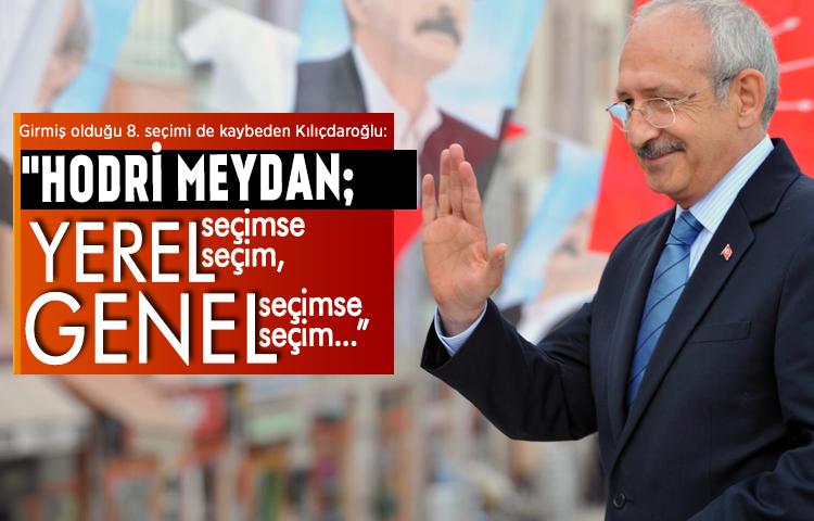 8 seçim kaybeden Kılıçdaroğlu'ndan 'seçim' resti!