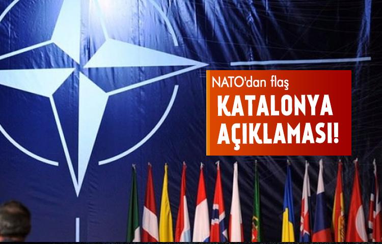 NATO'dan flaş Katalonya açıklaması!