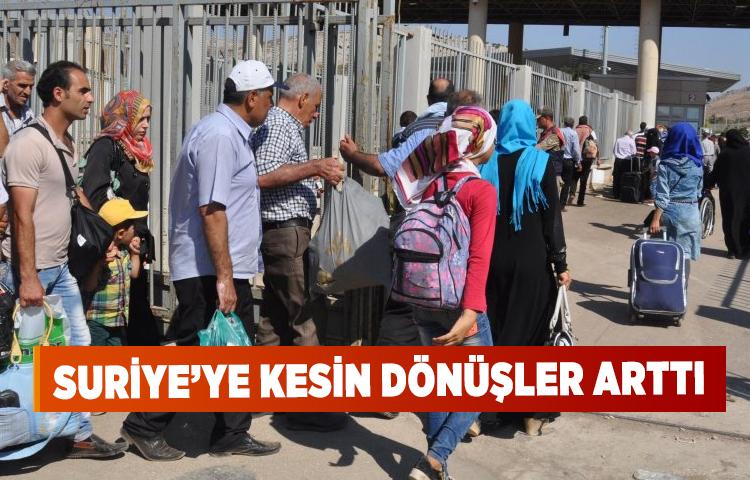 Suriye’ye kesin dönüşler arttı