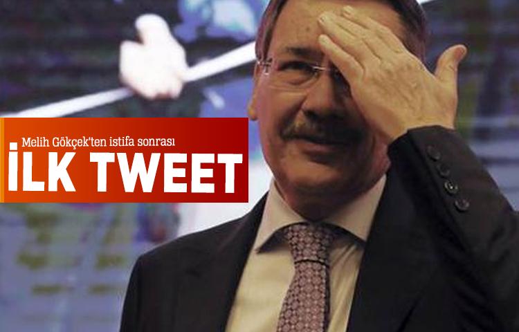 Melih Gökçek'ten istifa sonrası ilk tweet