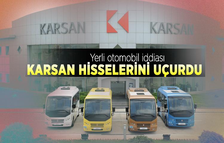 Yerli otomobil iddiası Karsan hisselerini uçurdu 