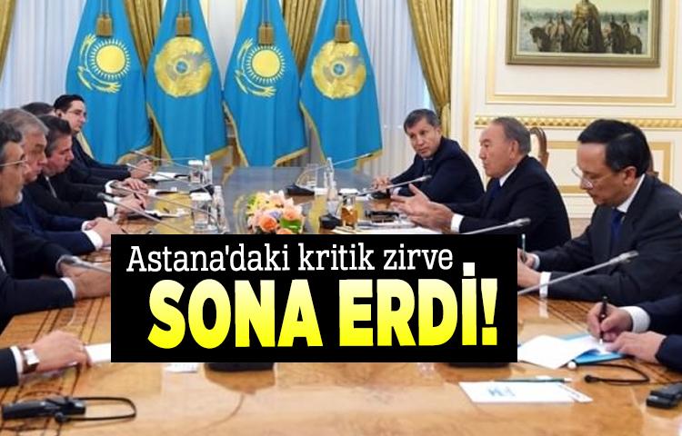 Astana'daki kritik zirve sona erdi!