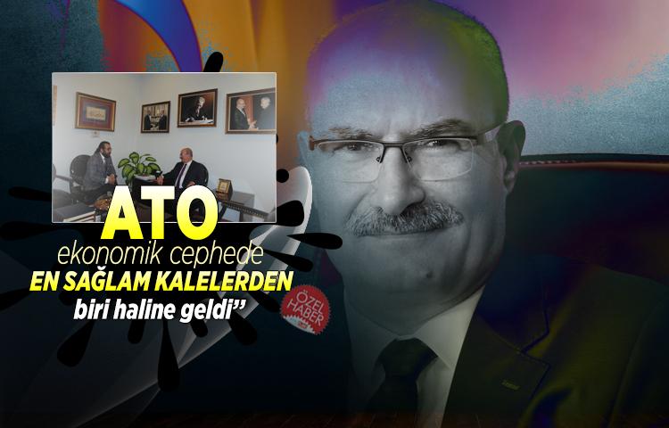 Gürsel Baran: 'ATO ekonomik cephede en sağlam kalelerden biri'