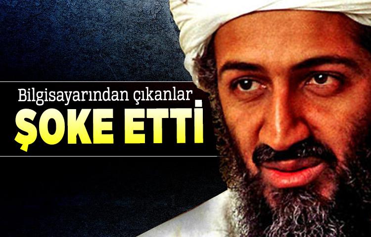 Usame bin Ladin'in bilgisayarından çıkanlar şoke etti