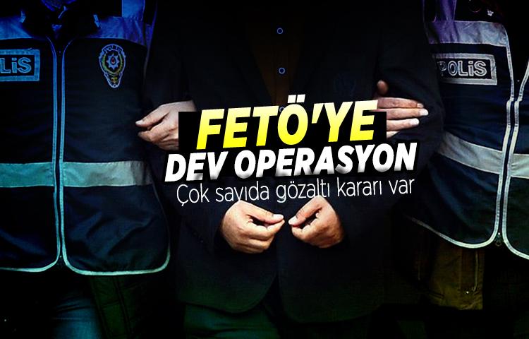 FETÖ'ye dev operasyon: Çok sayıda gözaltı kararı var