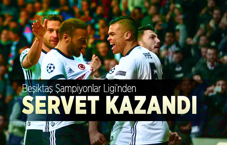 Beşiktaş Şampiyonlar Ligi’nden servet kazandı   