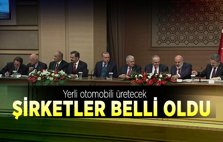 Yerli otomobili üretecek şirketler belli oldu