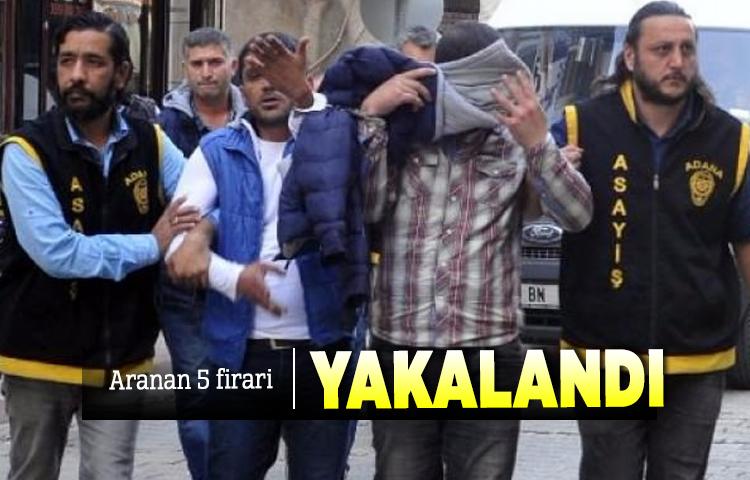 Aranan 5 firari yakalandı