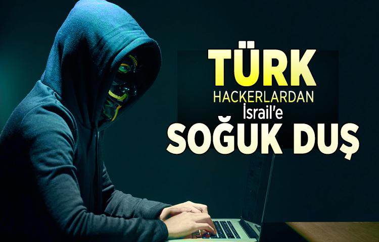 Türk hackerlardan İsrail'e soğuk duş