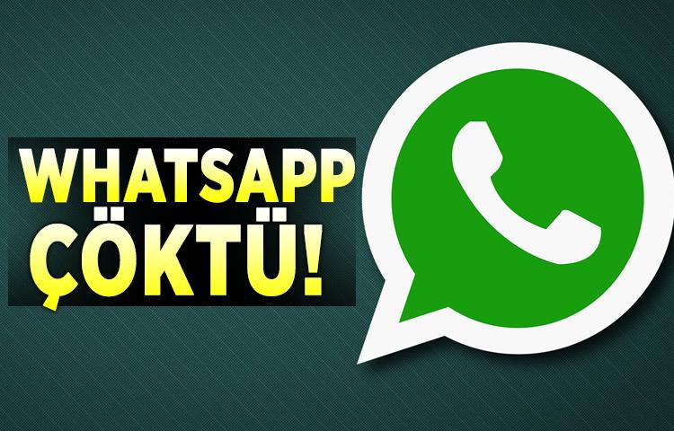 WhatsApp çöktü! Erişim sorunu yaşanıyor