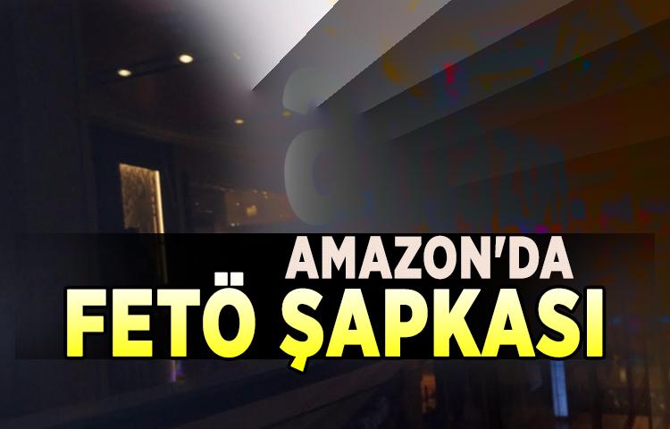 Amazon'da FETÖ şapkası