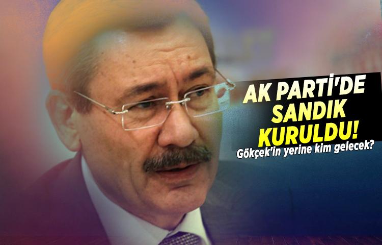 AK Parti'de sandık kuruldu! Gökçek'in yerine kim gelecek?