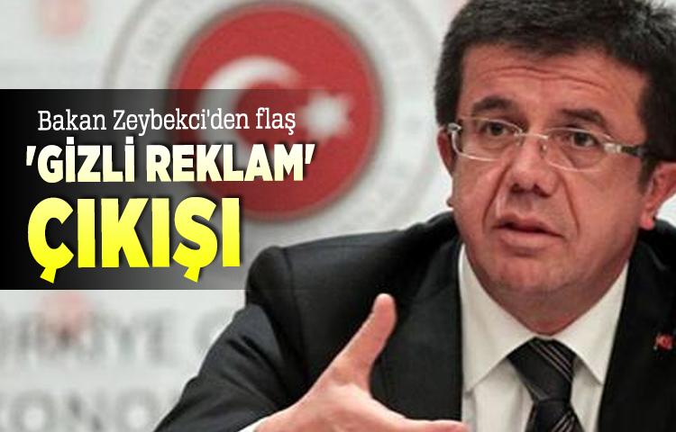 Bakan Zeybekci'den flaş 'Gizli Reklam' çıkışı