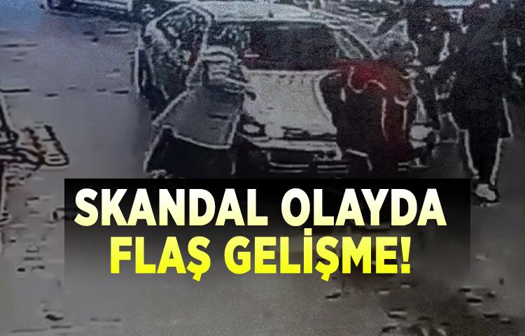 Skandal olayda flaş gelişme!
