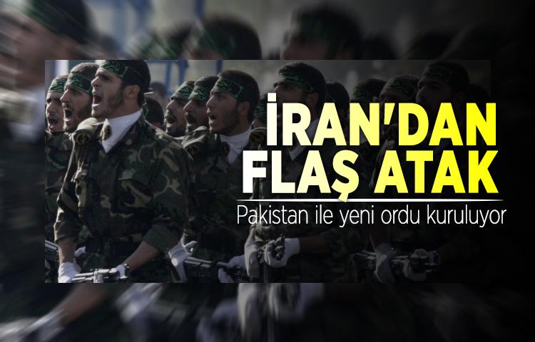 İran'dan flaş atak... Pakistan ile yeni ordu kuruluyor