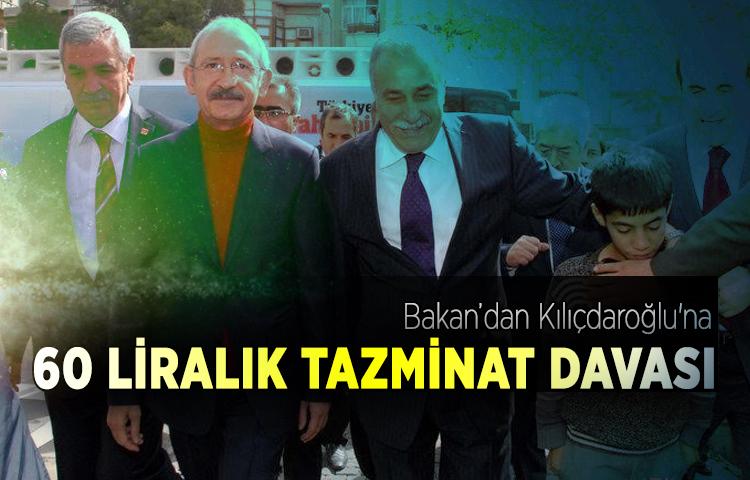 Bakan’dan Kılıçdaroğlu'na 60 liralık tazminat davası
