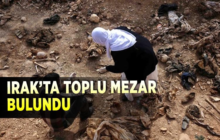 Irak’ta toplu mezar bulundu