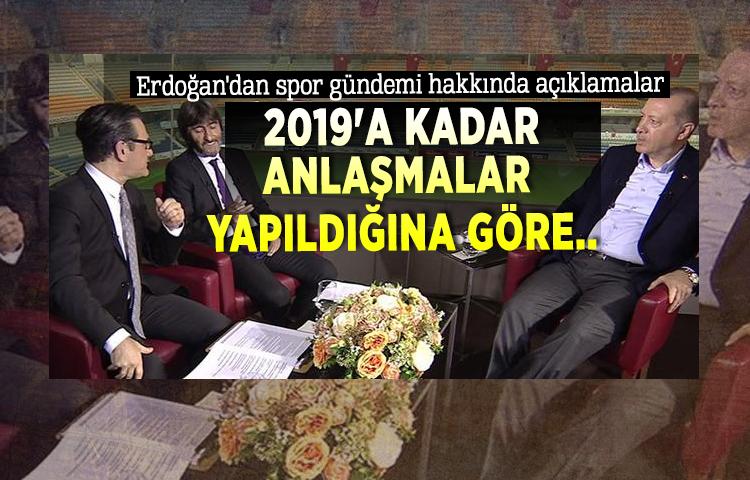 Erdoğan'dan spor gündemi hakkında açıklamalar