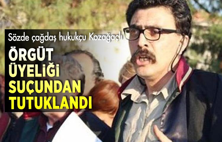 Avukat Selçuk Kozağaçlı tutuklandı