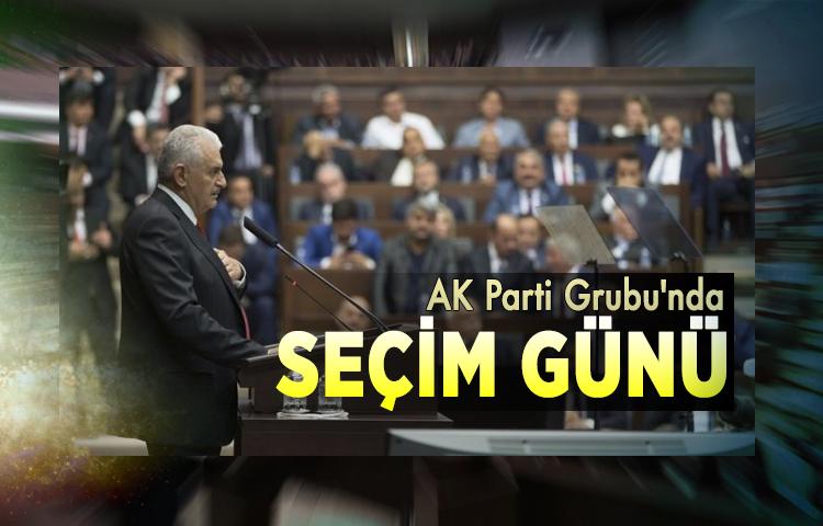 AK Parti Grubu'nda seçim günü