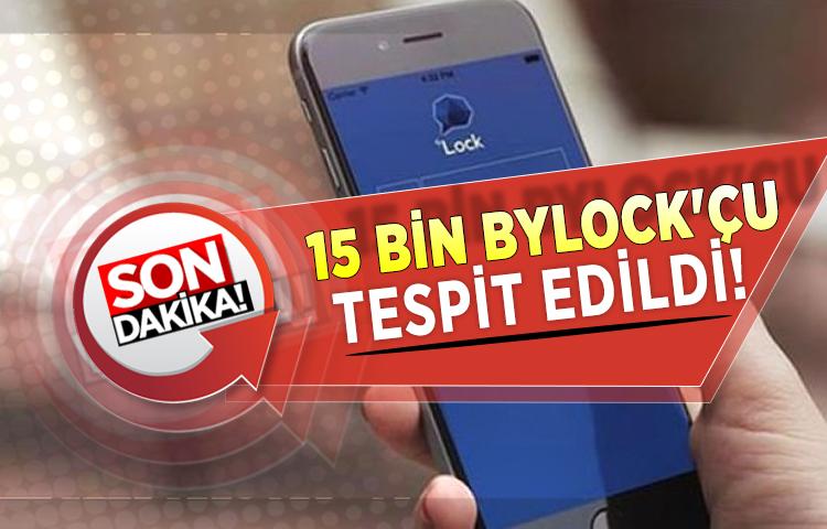 Ankara’da 15 bin ByLock'çu tespit edildi!