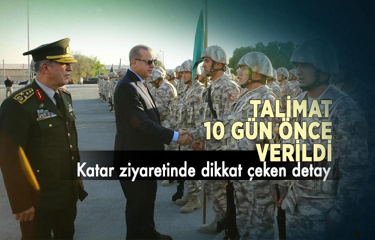 Talimat 10 gün önce verildi! Katar ziyaretinde dikkat çeken detay...