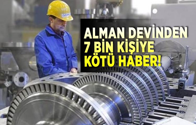 Alman devinden 7 bin kişiye kötü haber!