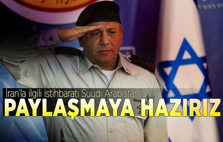 İsrail, İran’la ilgili istihbaratı Suudi Arabistan’la paylaşmaya hazırız   