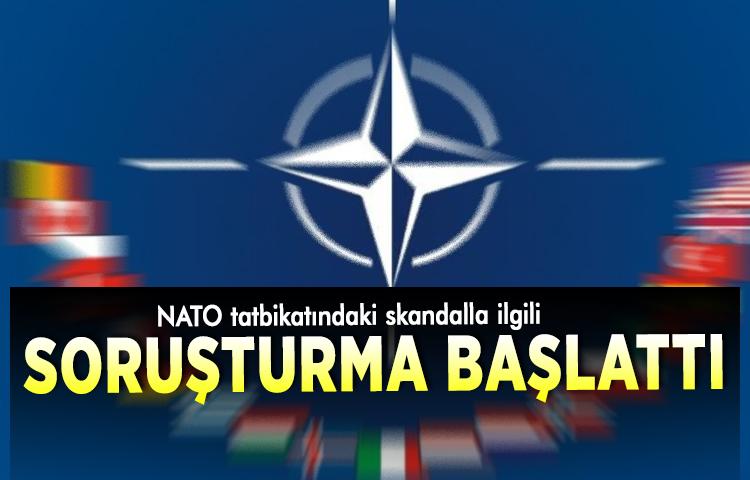 NATO tatbikatındaki skandalla ilgili soruşturma başlattı