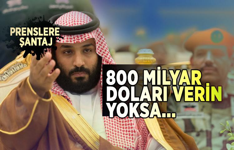 Prenslere şantaj: 800 milyar doları verin yoksa...