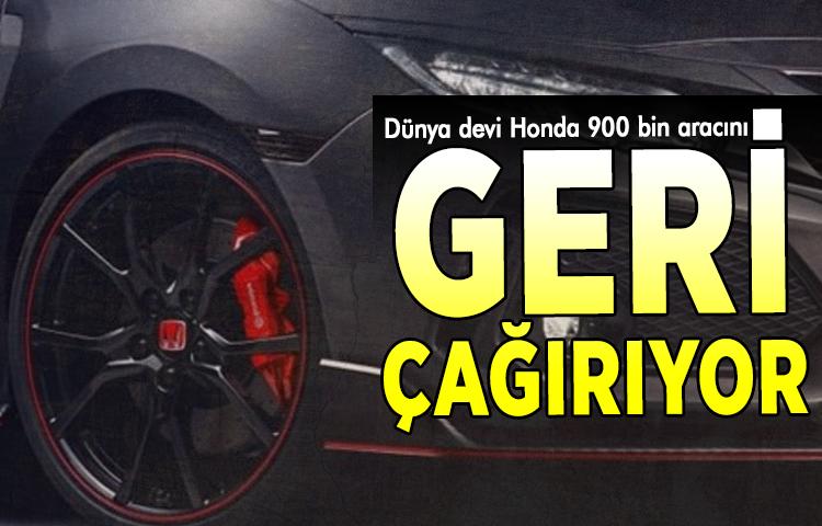 Dünya devi Honda 900 bin aracını geri çağırıyor