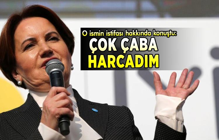 Akşener'den Cevheri'nin istifası hakkında açıklama!