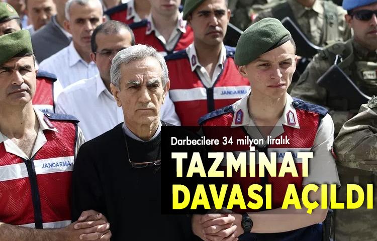 Darbecilere 34 milyon liralık tazminat davası açıldı