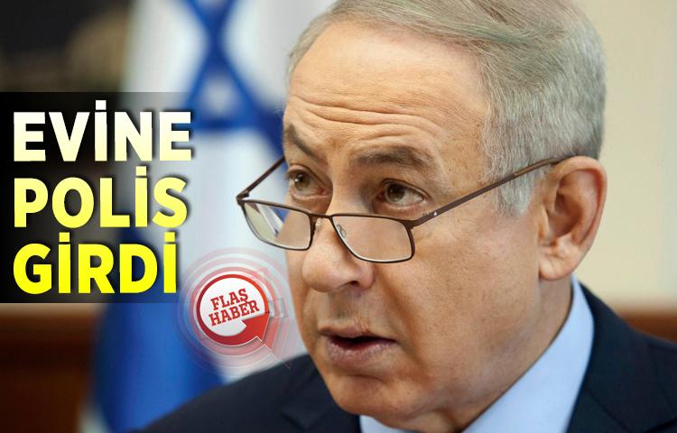 Netanyahu'nun evine polis girdi