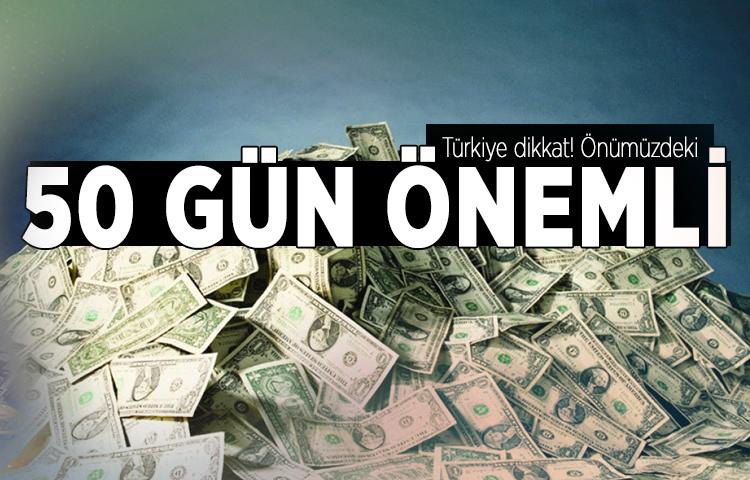 Türkiye dikkat! Önümüzdeki 50 gün önemli