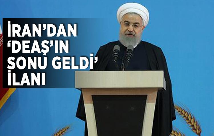 İran’dan ‘DEAŞ’ın sonu geldi’ ilanı